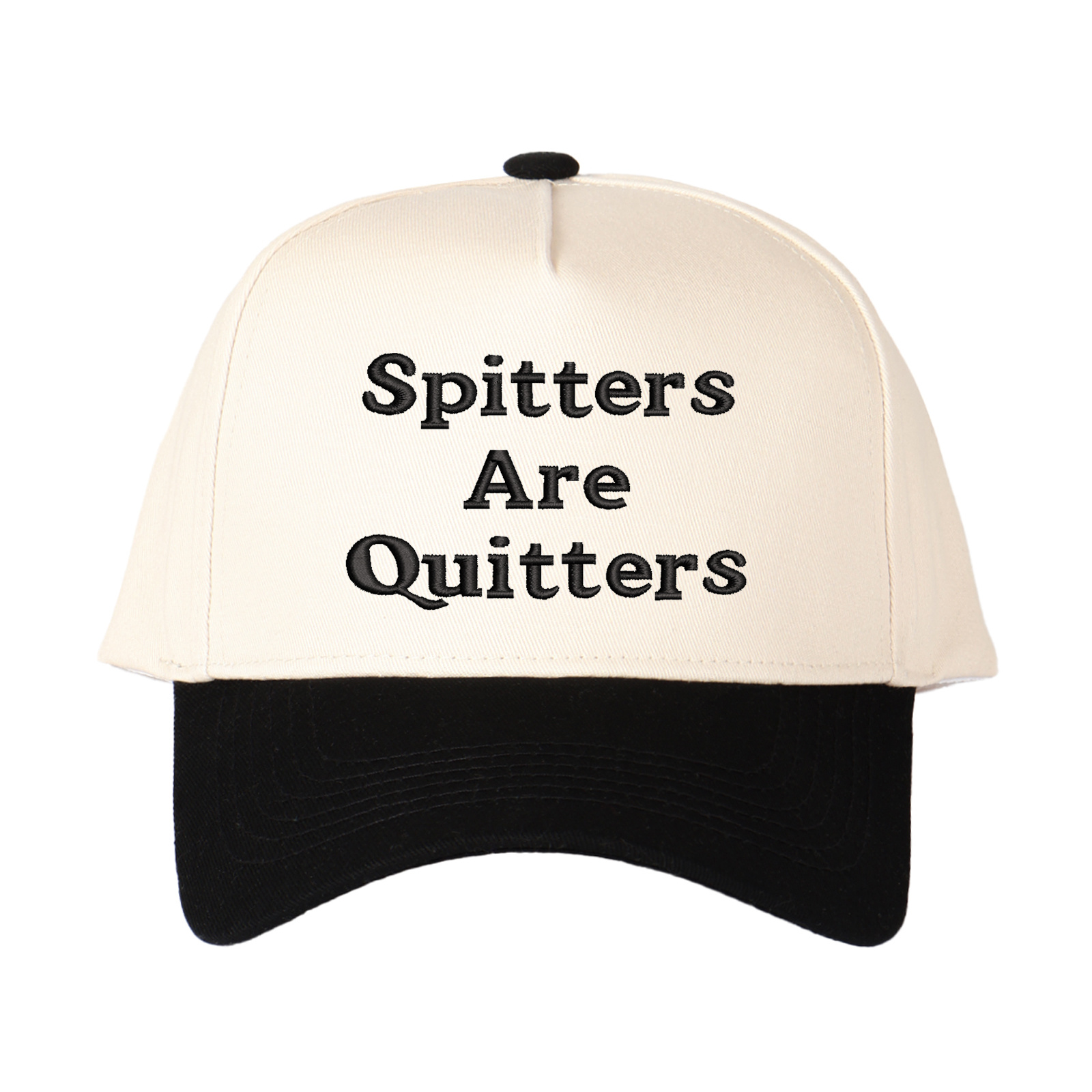 Spitters Are Quitters Embroidered Trucker Hat product details