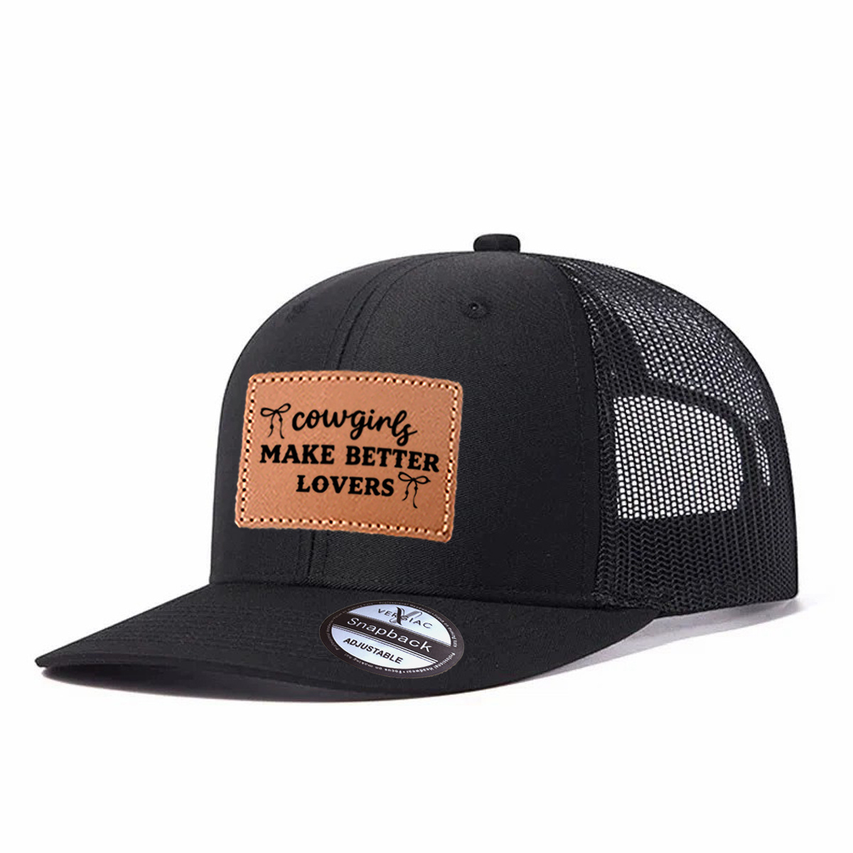 Cowgirls Make Better Lovers Leather Patch Trucker Hat product details