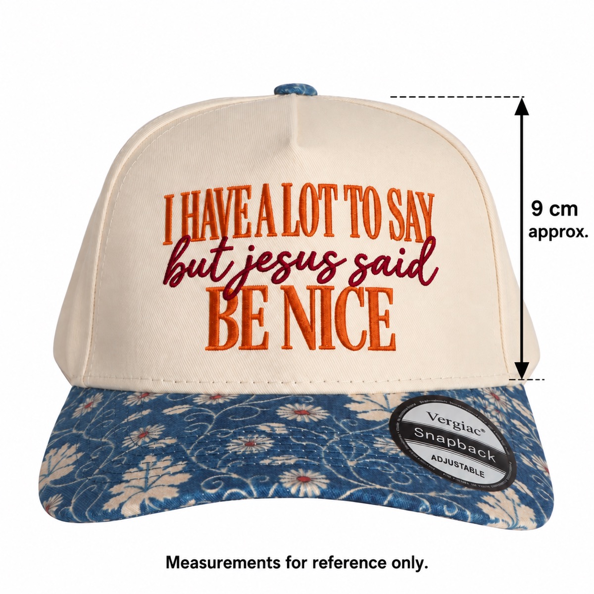 I Have A Lot To Say But Jesus Said Be Nice 5-Panel Trucker Hat product details