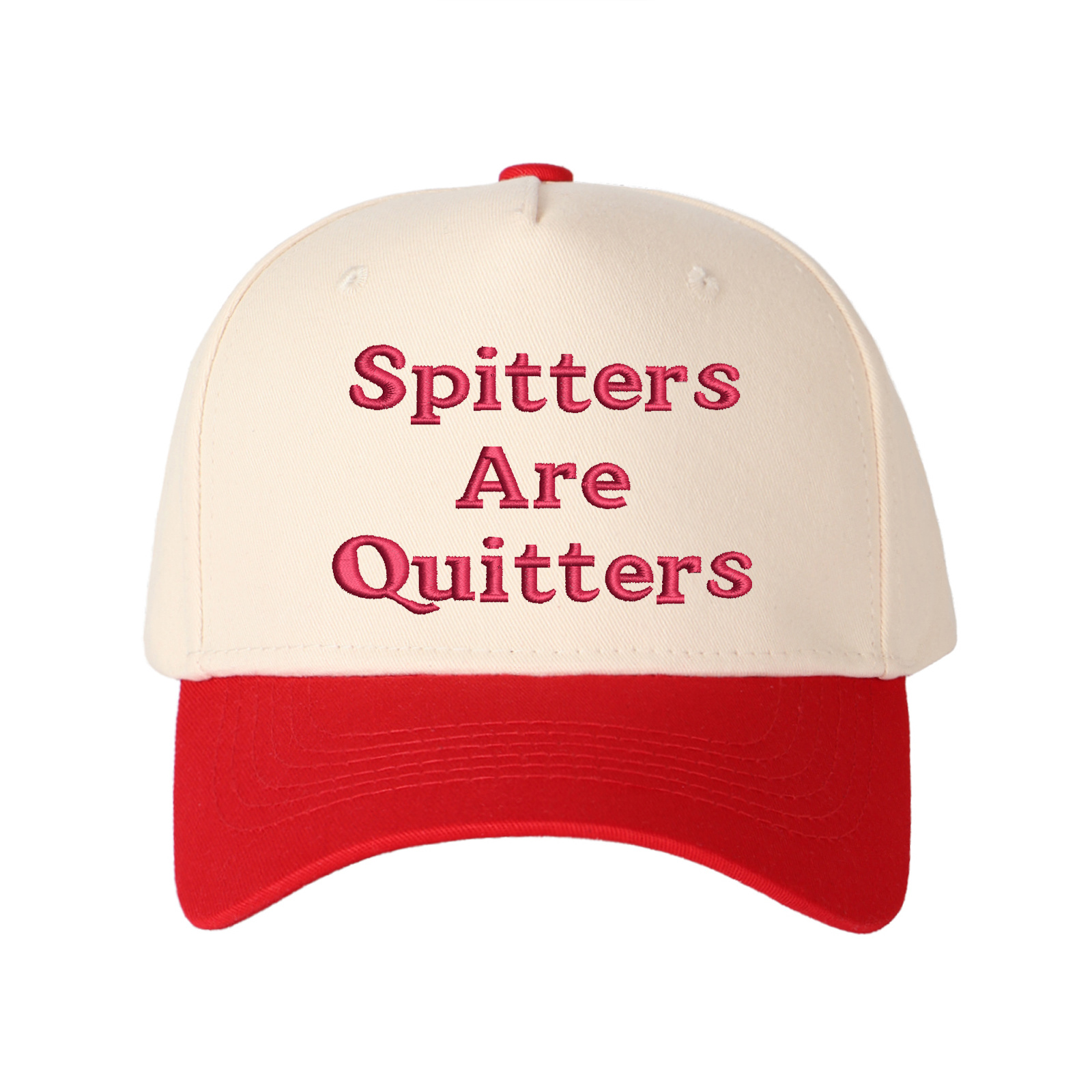 Spitters Are Quitters Embroidered Trucker Hat product details