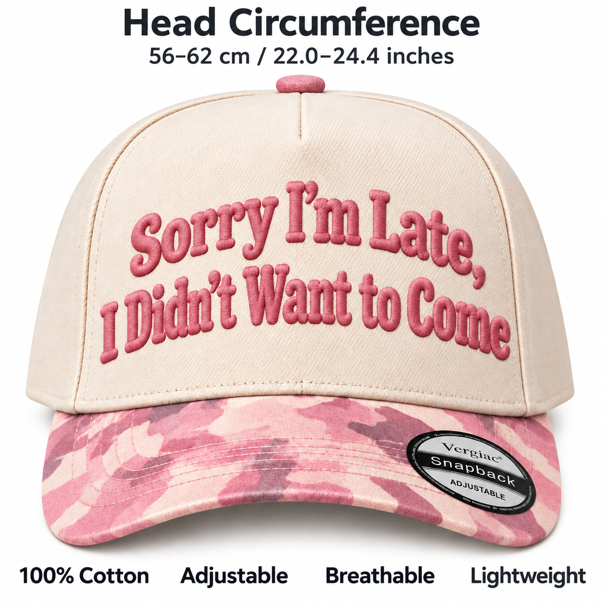 Sorry I'm Late I Didn't Want To Come Rounded 5-Panel Trucker Hat product details